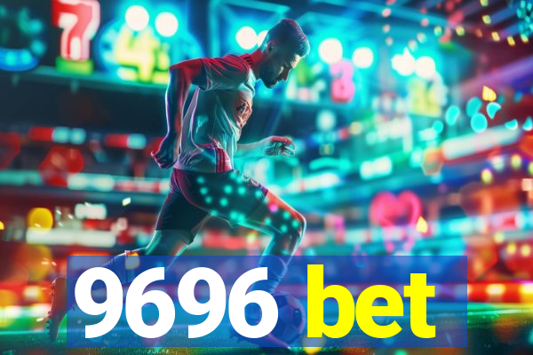 9696 bet